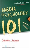 Media Psychology 101 (eBook, ePUB) Media Psychology 101 (eBook, ePUB)