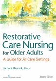 Restorative Care Nursing for Older Adults (eBook, ePUB)