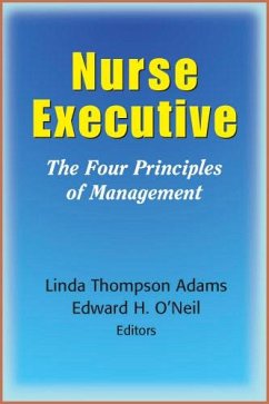 Nurse Executive (eBook, ePUB) - Adams, Linda Thompson; O'Neil, Edward H.