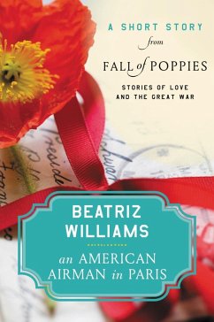 An American Airman in Paris (eBook, ePUB) - Williams, Beatriz