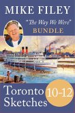Mike Filey's Toronto Sketches, Books 10-12 (eBook, ePUB)