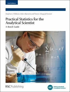 Practical Statistics for the Analytical Scientist (eBook, PDF) - Ellison, Stephen L R; Barwick, Vicki J; Farrant, Trevor J Duguid