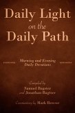 Daily Light on the Daily Path (with Commentary by Mark Bowser) (eBook, ePUB)