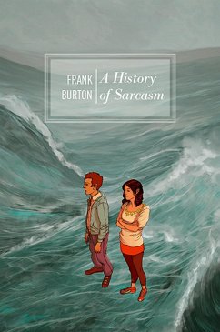 A History of Sarcasm (eBook, ePUB) - Burton, Frank