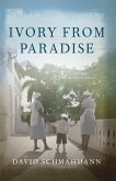 Ivory From Paradise (eBook, PDF)