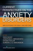 Current Perspectives on the Anxiety Disorders (eBook, ePUB)