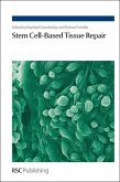 Stem Cell-Based Tissue Repair (eBook, PDF)