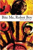 Bite Me, Robot Boy (eBook, ePUB)