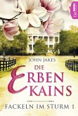 Die Erben Kains / Fackeln im Sturm Bd.1 (eBook, ePUB)