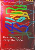 Biancaneve e la strega sfortunata (eBook, ePUB)