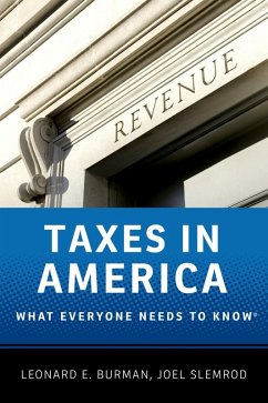Taxes in America (eBook, ePUB) - Burman, Leonard E.; Slemrod, Joel