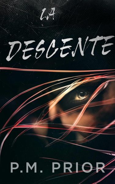 La descente (eBook, ePUB)