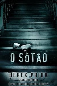 O Sótão (eBook, ePUB) - Prior, Derek