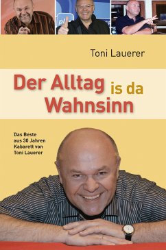 Der Alltag is da Wahnsinn (eBook, ePUB) - Lauerer, Toni