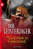 Der Geisterjäger 5 - Gruselroman (eBook, ePUB)
