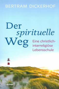 Der spirituelle Weg (eBook, PDF) - Dickerhof, Bertram