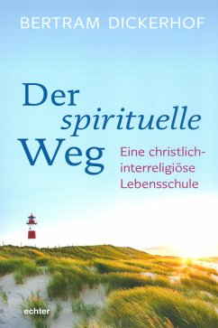 Der spirituelle Weg (eBook, ePUB) - Dickerhof, Bertram