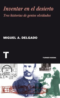 Inventar en el desierto (eBook, ePUB) - Delgado, Miguel Angel