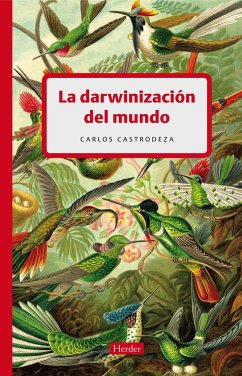 La darwinización del mundo (eBook, ePUB) - Castrodeza, Carlos