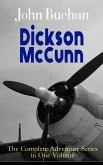 Dickson McCunn – The Complete Adventure Series in One Volume (eBook, ePUB)