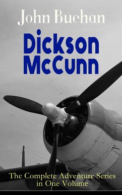 Dickson McCunn – The Complete Adventure Series in One Volume (eBook, ePUB) - Buchan, John