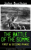 THE BATTLE OF THE SOMME – First & Second Phase (Complete Edition – Volumes 1&2) (eBook, ePUB)