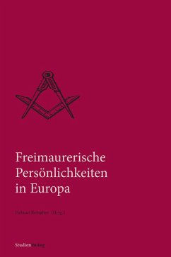 Freimaurerische Persönlichkeiten in Europa (eBook, ePUB)