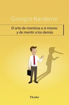 El arte de mentirse a sí mismo (eBook, ePUB) - Nardone, Giorgio