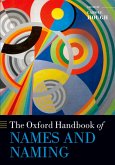 The Oxford Handbook of Names and Naming (eBook, ePUB)