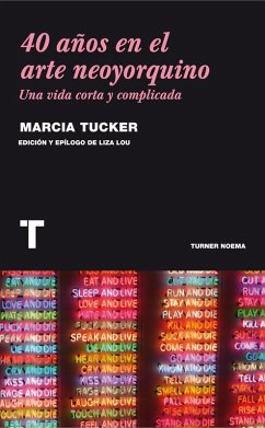 40 años en el arte neoyorquino (eBook, ePUB) - Tucker, Marcia