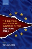 Political and Economic Dynamics of the Eurozone Crisis (eBook, ePUB)