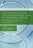 The Interpretation of International Law by Domestic Courts (eBook, ePUB)