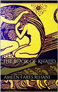 The Book of Khalid (eBook, ePUB) - Fares Rihani, Ameen