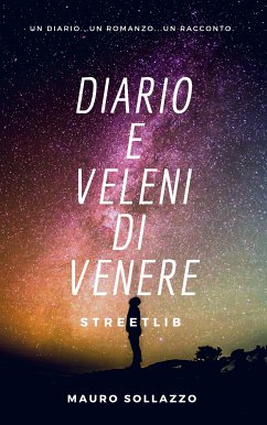 Diario e veleni di venere (eBook, ePUB) - Sollazzo, Mauro