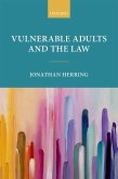 Vulnerable Adults and the Law (eBook, ePUB)