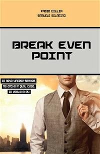 Break even point. Punto di pareggio (eBook, PDF) - Cillia, Fabio; Solarino, Samuele