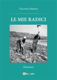 Le mie radici (eBook, PDF)