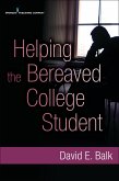Helping the Bereaved College Student (eBook, ePUB)