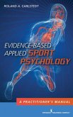 Evidence-Based Applied Sport Psychology (eBook, ePUB)