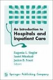 An Introduction to Hospitals and Inpatient Care (eBook, PDF)