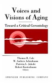 Voices and Visions of Aging (eBook, PDF) Voices and Visions of Aging (eBook, PDF)