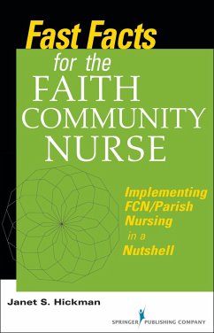 Fast Facts for the Faith Community Nurse (eBook, ePUB) - Hickman, Janet S.