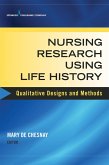 Nursing Research Using Life History (eBook, ePUB)