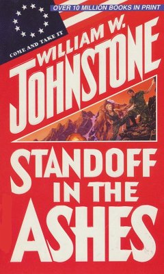 Standoff in the Ashes (eBook, ePUB) - Johnstone, William W.