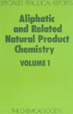 Aliphatic and Related Natural Product Chemistry (eBook, PDF) Aliphatic and Related Natural Product Chemistry (eBook, PDF)