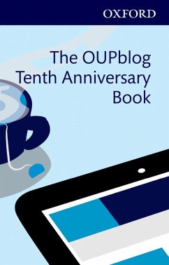 Cover The OUPblog Tenth Anniversary Book (eBook, ePUB)
