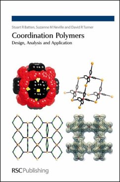 Coordination Polymers (eBook, PDF) - Batten, Stuart R; Neville, Suzanne M; Turner, David R