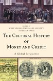 The Cultural History of Money and Credit (eBook, ePUB)