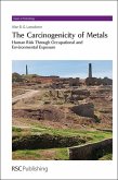 The Carcinogenicity of Metals (eBook, PDF)