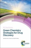 Green Chemistry Strategies for Drug Discovery (eBook, PDF)